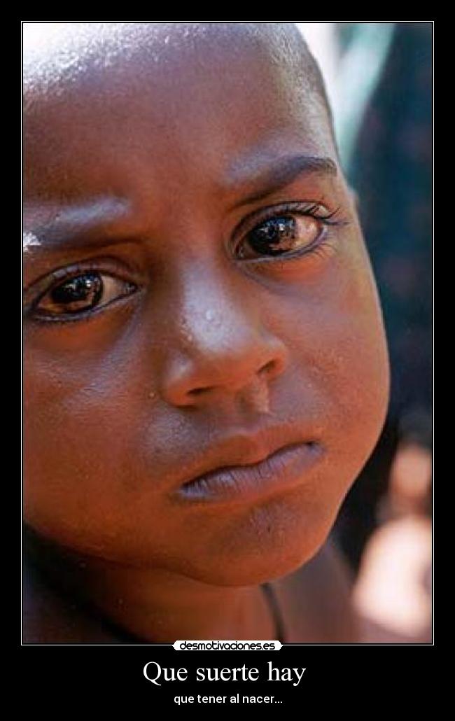 Que suerte hay -