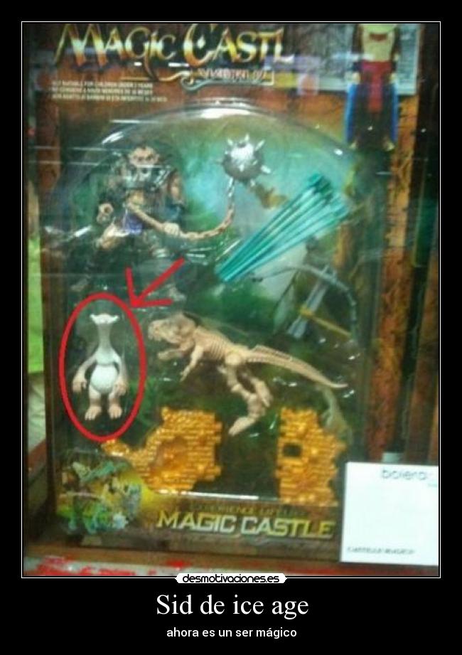 Sid de ice age - ahora es un ser mágico