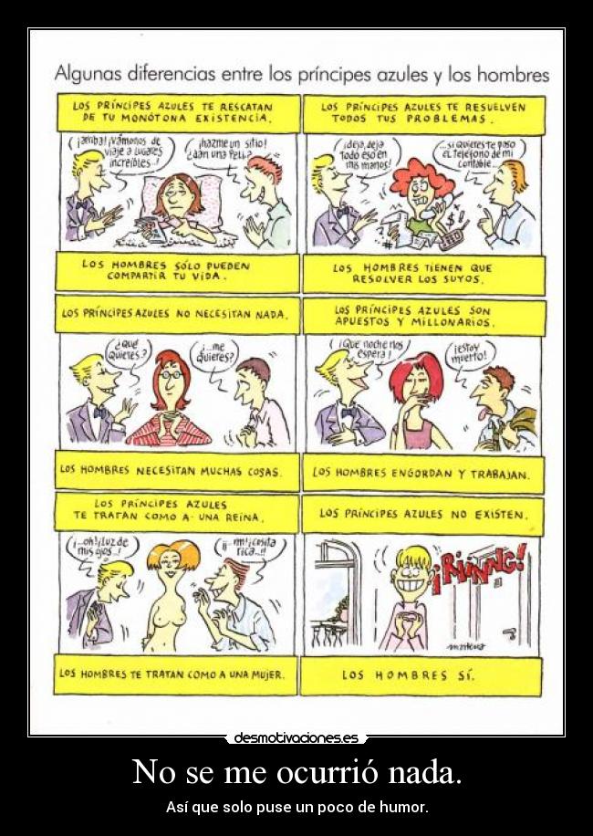 No se me ocurrió nada. -