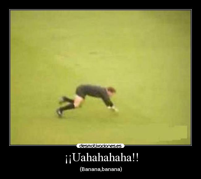 ¡¡Uahahahaha!! - (Banana,banana)