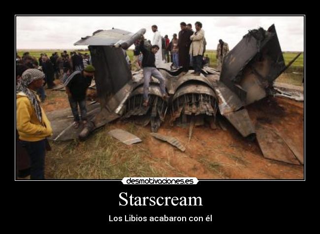 Starscream - Los Libios acabaron con él