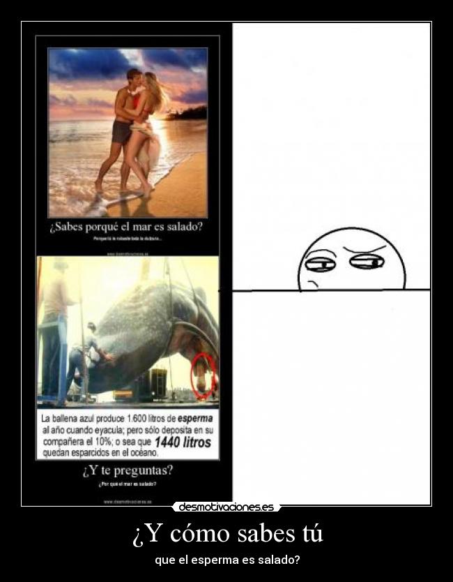 ¿Y cómo sabes tú -