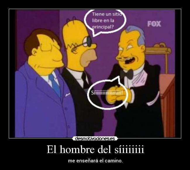 El hombre del síiiiiiii - 