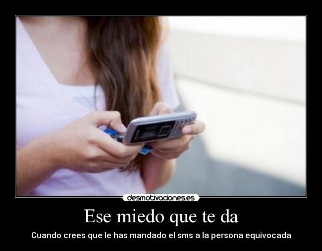 Ese miedo que te da - 