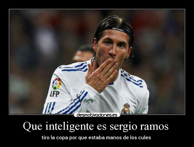 Que inteligente es sergio ramos  - 