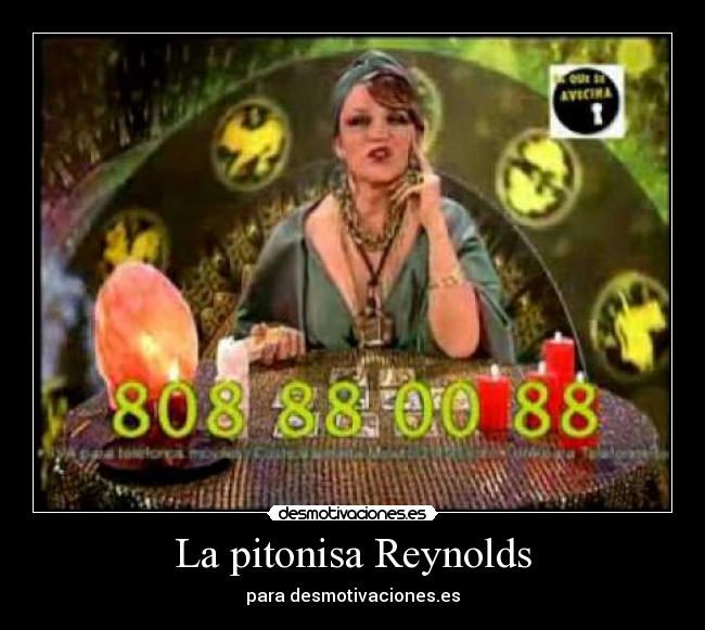 La pitonisa Reynolds Desmotivaciones