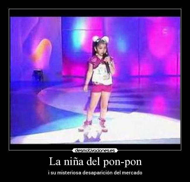 La niña del pon-pon - i su misteriosa desaparición del mercado