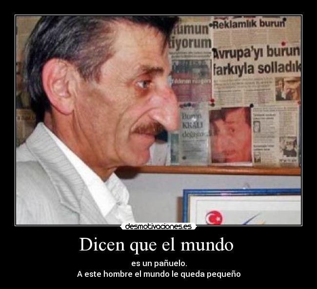 Dicen que el mundo -