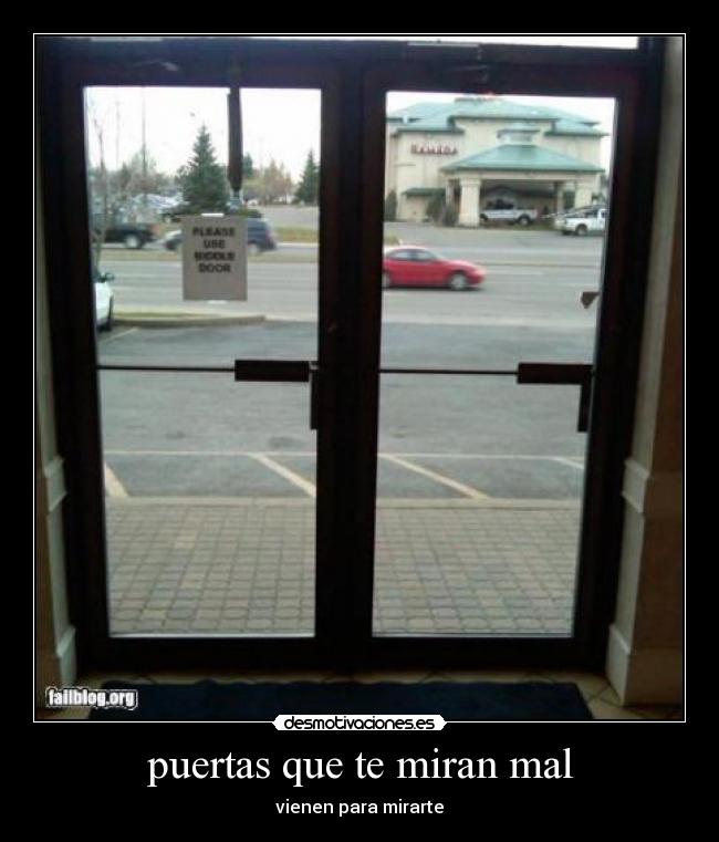 puertas que te miran mal -