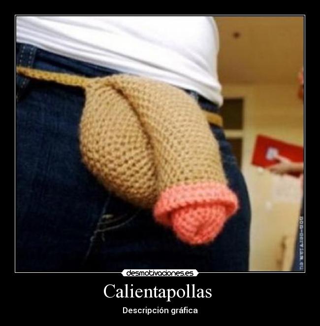 Calientapollas  - 