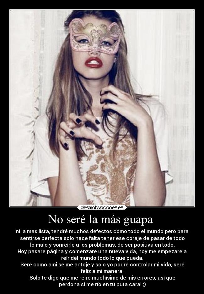 No seré la más guapa  - 