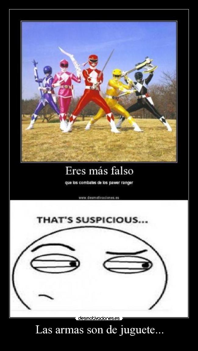Las armas son de juguete... - 