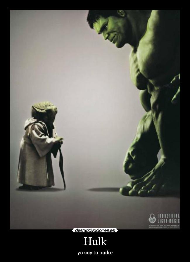 Hulk - yo soy tu padre