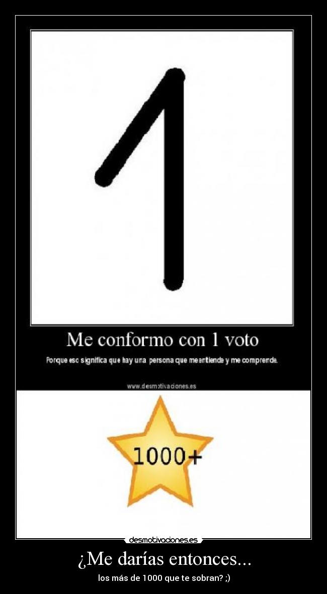 ¿Me darías entonces... - 