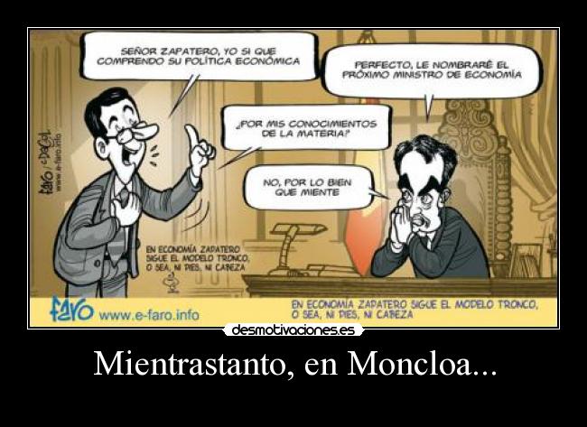 Mientrastanto, en Moncloa... -