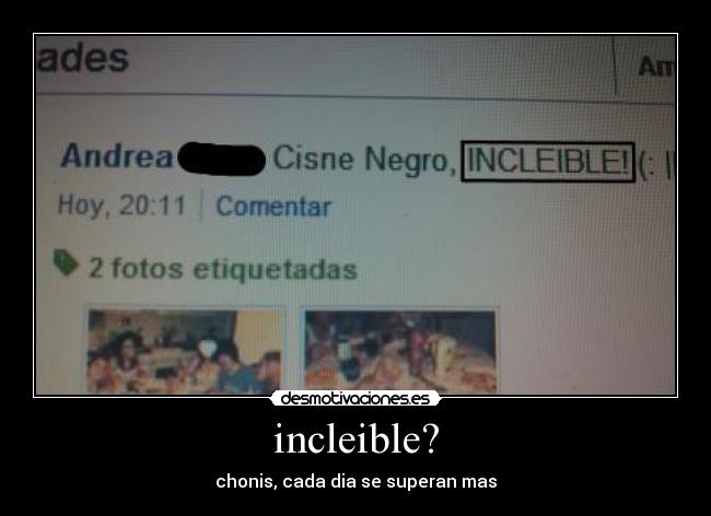 incleible? - chonis, cada dia se superan mas