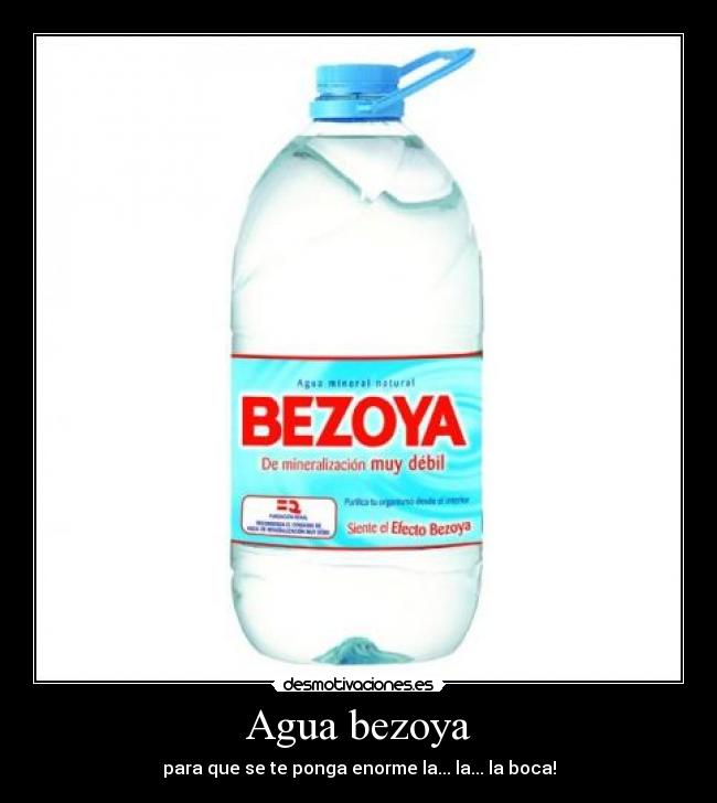Agua bezoya -