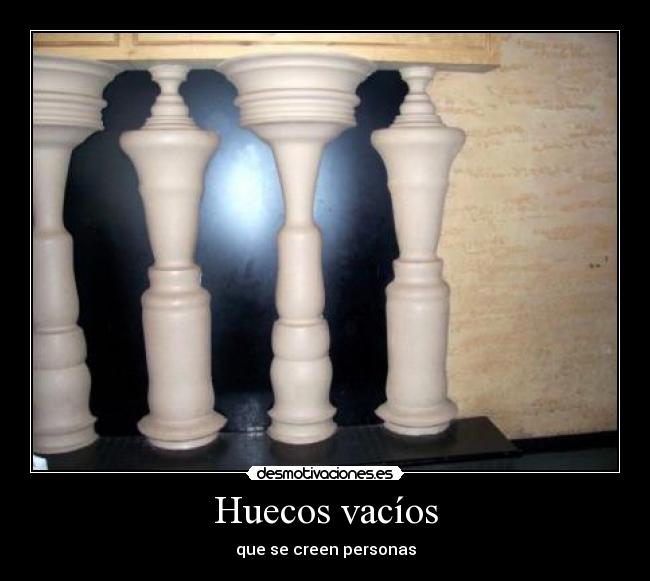 carteles huecos vacios desmotivaciones