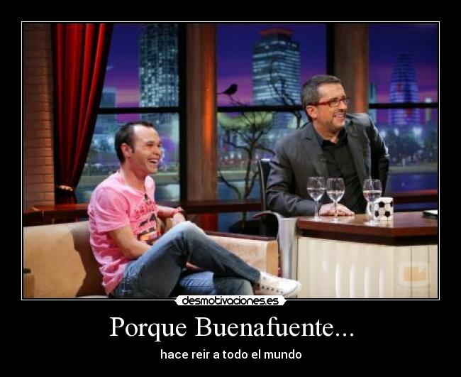 Porque Buenafuente... - 