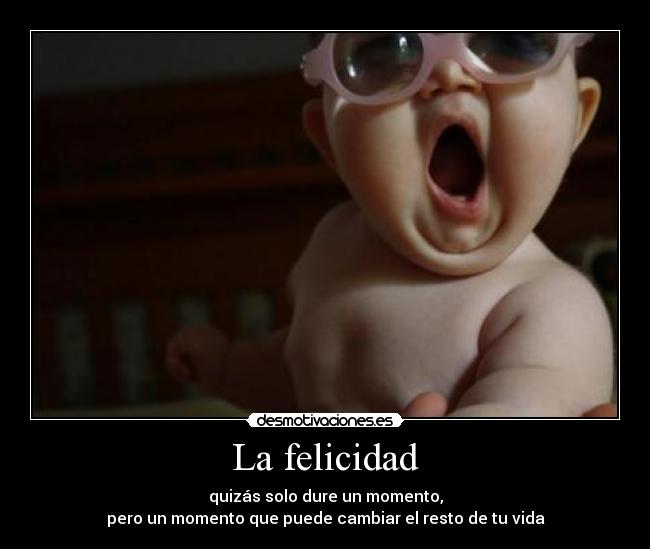 La felicidad - 