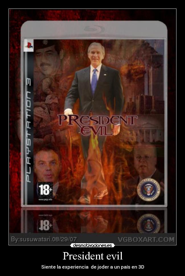 President evil - Siente la experiencia de joder a un país en 3D
