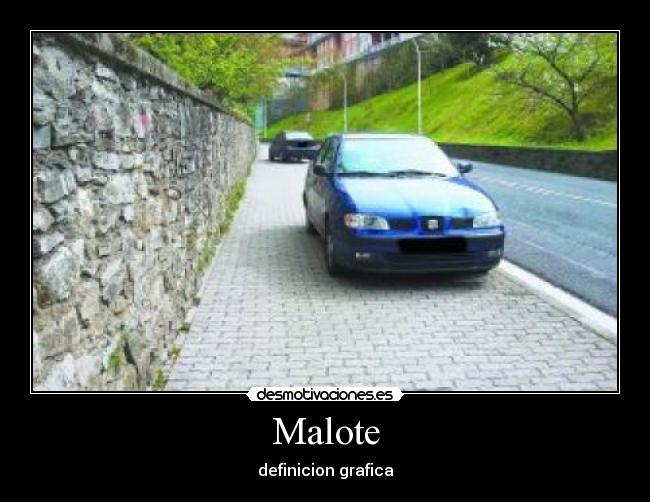 Malote - definicion grafica