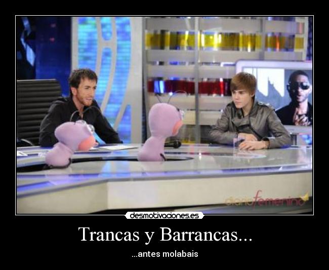 Trancas y Barrancas... - 