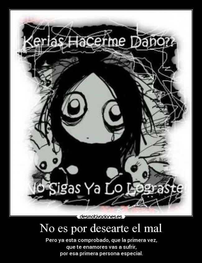 No es por desearte el mal - 