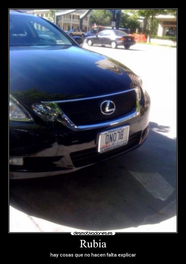 Rubia - hay cosas que no hacen falta explicar