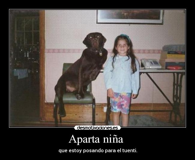 Aparta niña  - 