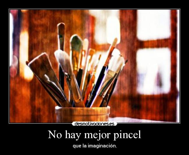 No hay mejor pincel -