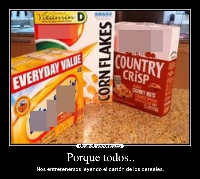 Porque todos.. - 