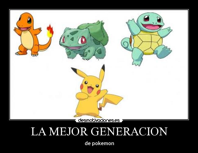 LA MEJOR GENERACION -