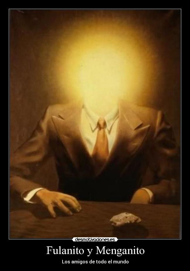 Fulanito y Menganito - Los amigos de todo el mundo