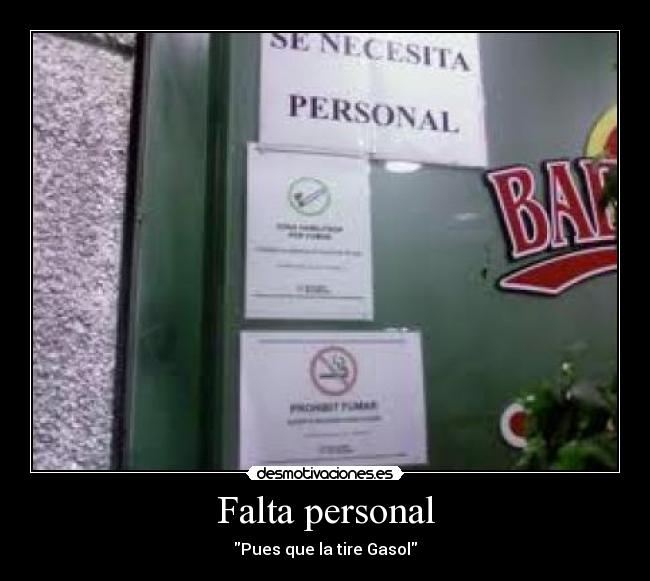 Falta personal - Pues que la tire Gasol