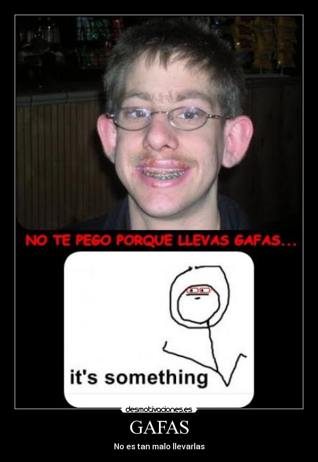 GAFAS - No es tan malo llevarlas