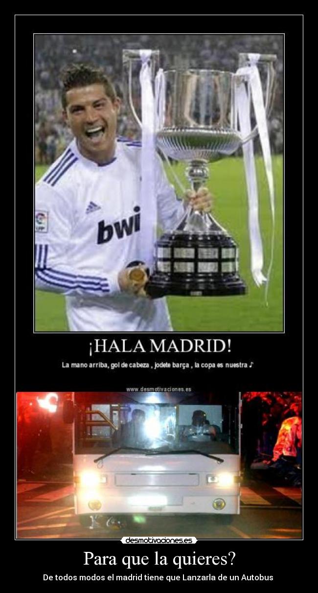 Para que la quieres? - 