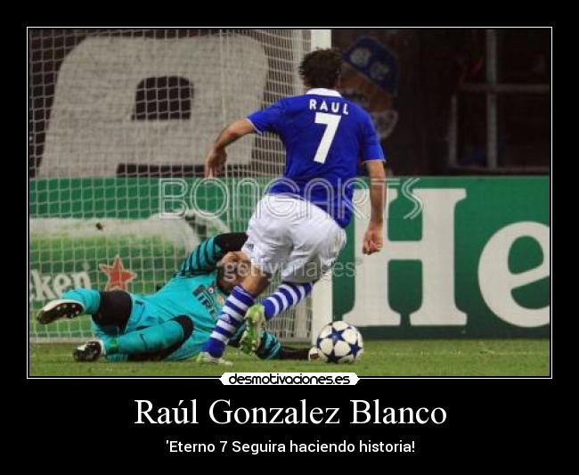 Raúl Gonzalez Blanco - 