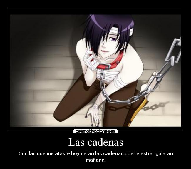 Las cadenas - 