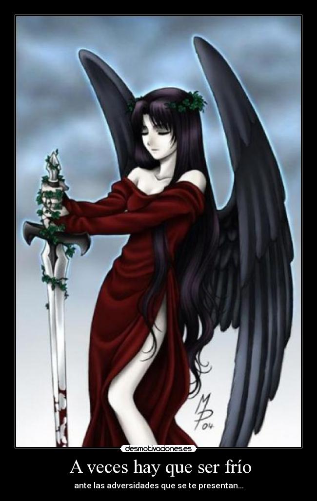 A veces hay que ser frío -