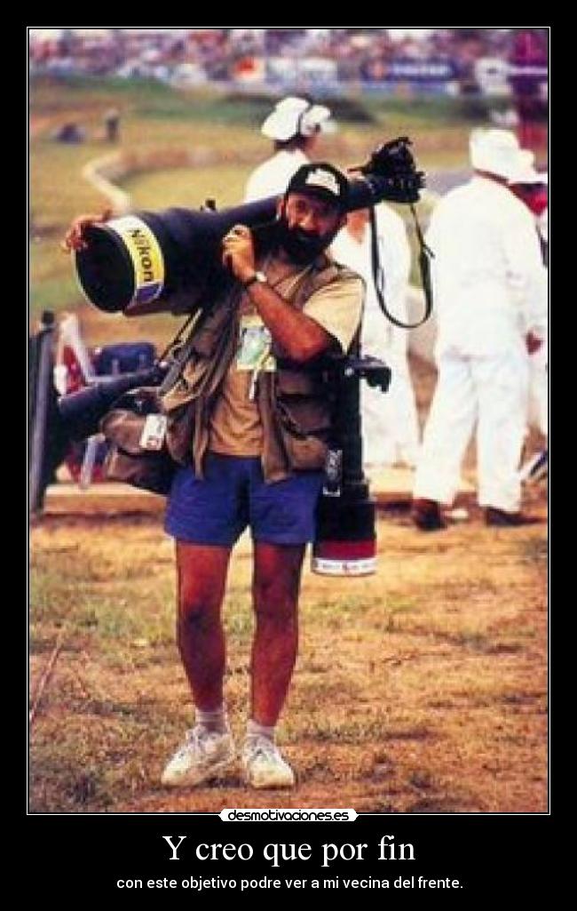 Y creo que por fin -