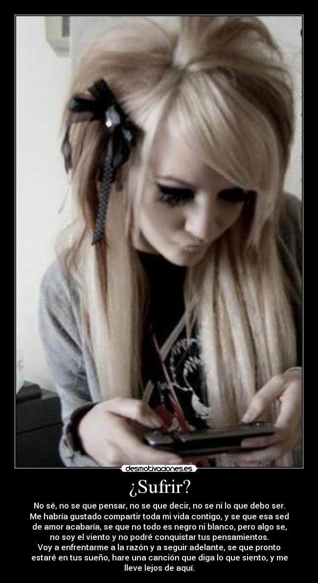 ¿Sufrir? -