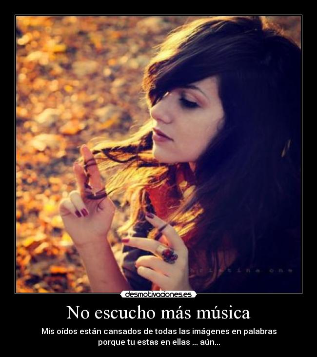 No escucho más música - 