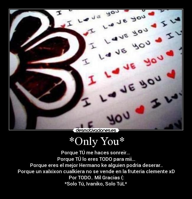 *Only You* -
