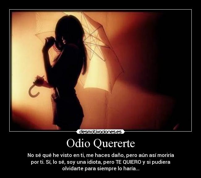 carteles odio desmotivaciones