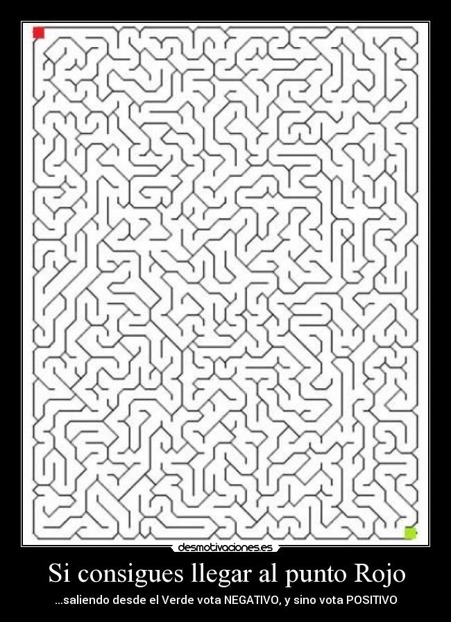 Si consigues llegar al punto Rojo -