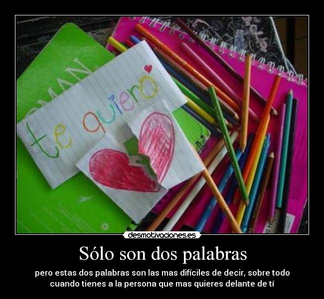 Sólo son dos palabras -