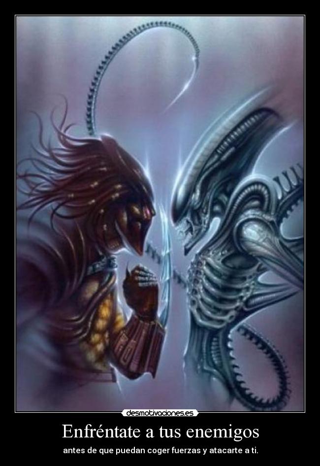 Enfréntate a tus enemigos - antes de que puedan coger fuerzas y atacarte a ti.