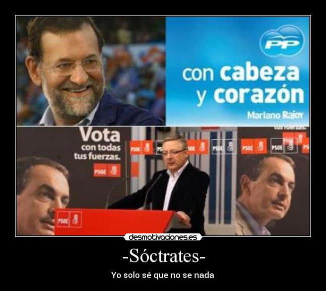 -Sóctrates- - Yo solo sé que no se nada