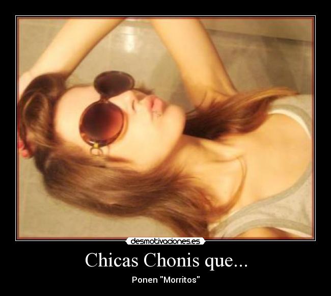 Chicas Chonis que... - 